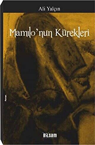 Mamılo’nun Kürekleri - 1