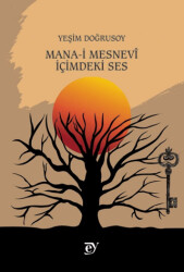 Mana-i Mesnevi: İçimdeki Ses - 1