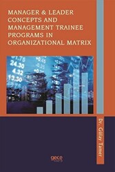 Manager and Leader Concepts and Management Trainee Programs in Organizational Matrix - 1