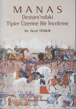 Manas Destanı’ndaki Tipler Üzerine Bir İnceleme - 1