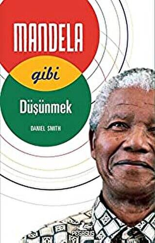 Mandela Gibi Düşünmek - 1