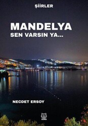 Mandelya Sen Varsın Ya… - 1