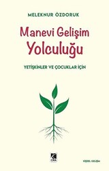 Manevi Gelişim Yolculuğu - 1