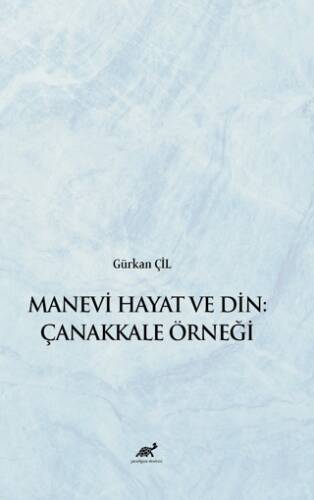 Manevi Hayat ve Din: Çanakkale Örneği - 1