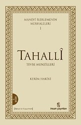 Manevi İlerlemenin Merhaleleri 1: Tahalli - 1