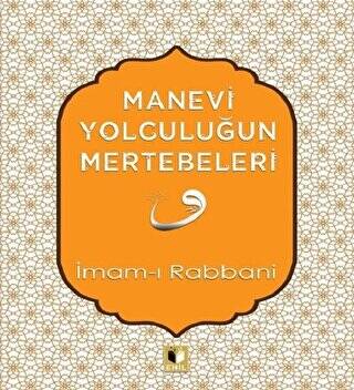 Manevi Yolculuğun Mertebeleri - 1