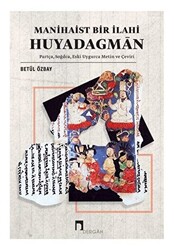 Manihaist Bir İlahi Huyadagman - 1