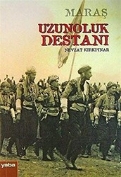 Maraş Uzunoluk Destanı - 1