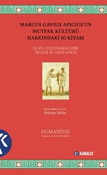 Marcus Gavius Apicius’un Mutfak Kültürü Hakkındaki 10 Kitabı - 1