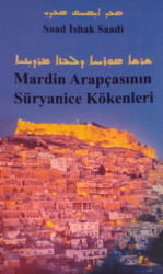 Mardin Arapçasının Süryanice Kökenleri - 1