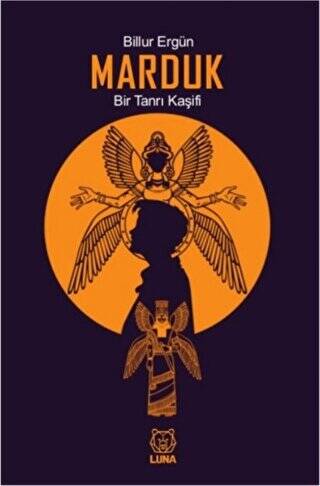 Marduk: Bir Tanrı Kaşifi - 1