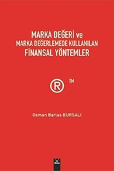 Marka Değeri ve Marka Değerlemede Kullanılan Finansal Yöntemler - 1