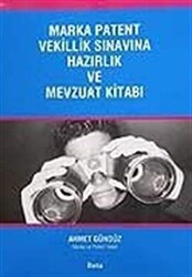 Marka Patent Vekillik Sınavına Hazırlık ve Mevzuat Kitabı - 1