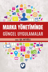 Marka Yönetiminde Güncel Uygulamalar - 1