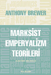 Marksist Emperyalizm Teorileri - 1