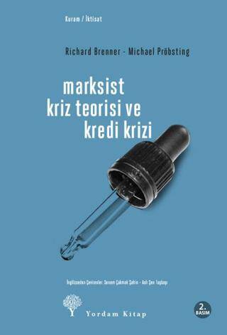 Marksist Kriz Teorisi ve Kredi Krizi - 1