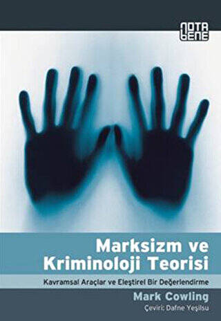 Marksizm ve Kriminoloji Teorisi - 1