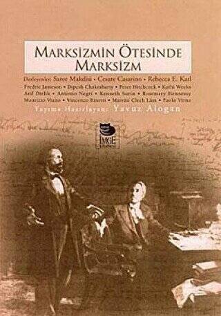 Marksizmin Ötesinde Marksizm - 1