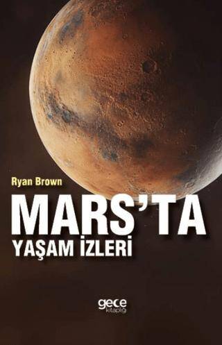 Mars`ta Yaşam İzleri - 1