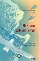 Martıların Kalbinde Ne Var? - 1