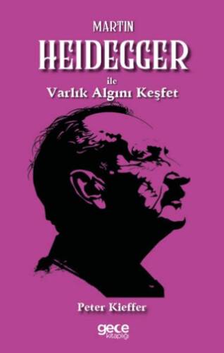 Martin Heidegger ile Varlık Algını Keşfet - 1