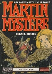 Martin Mystere Dev Albüm Sayı: 11 Kızıl Kral - 1