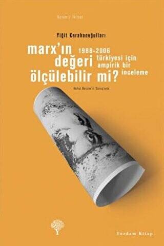 Marx’ın Değeri Ölçülebilir mi? - 1