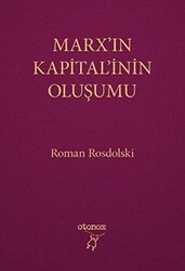 Marx’ın Kapital’inin Oluşumu - 1