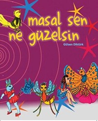 Masal Sen Ne Güzelsin - 1