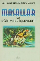 Masallar ve Eğitimsel İşlevleri - 1