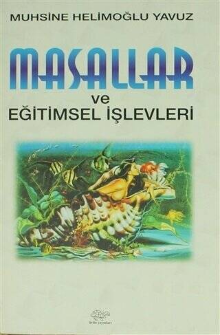 Masallar ve Eğitimsel İşlevleri - 1