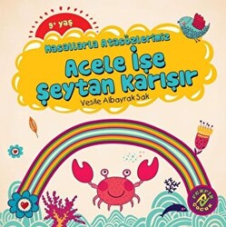 Masallarla Atasözlerimiz - Acele İşe Şeytan Karışır - 1