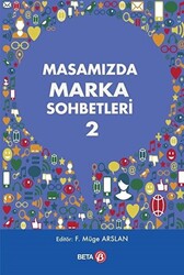 Masamızda Marka Sohbetleri - 2 - 1