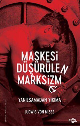 Maskesi Düşürülen Marksizm -Yanılsamadan Yıkıma - 1