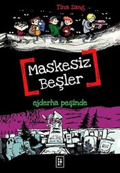 Maskesiz Beşler 3 - Ejderha Peşinde - 1