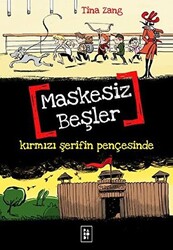 Maskesiz Beşler Serisi 2 : Kırmızı Şerifin Pençesinde - 1