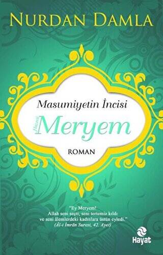 Masumiyetin İncisi Hazreti Meryem - 1