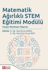 Matematik Ağırlıklı STEM Eğitimi Modülü - 1