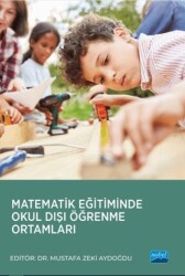 Matematik Eğitiminde Okul Dışı Öğrenme Ortamları - 1