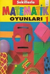 Matematik Oyunları 1 Şekillerle - 1