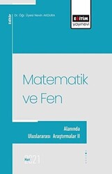 Matematik ve Fen Alanında Uluslararası Araştırmalar II - 1