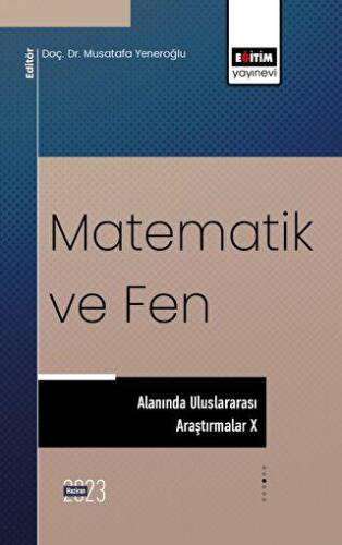 Matematik ve Fen Alanında Uluslararası Araştırmalar X - 1