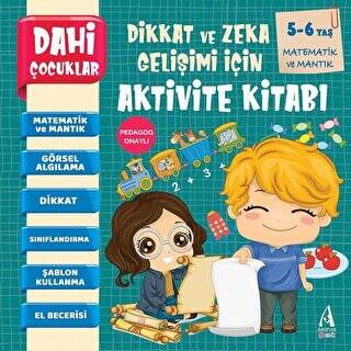 Matematik ve Mantık - Dahi Çocuklar Dikkat ve Zeka Gelişimi İçin Aktivite Kitabı - 1