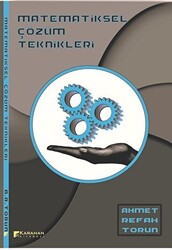 Matematiksel Çözüm Teknikler - 1