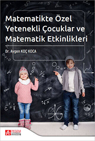 Matematikte Özel Yetenekli Çocuklar ve Matematik Etkinlikleri - 1