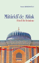 Matüridi’de Ahlak - 1