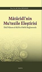 Matüridi’nin Mu‘tezile Eleştirisi - 1