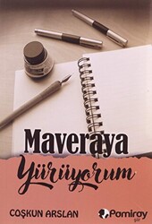 Maveraya Yürüyorum - 1