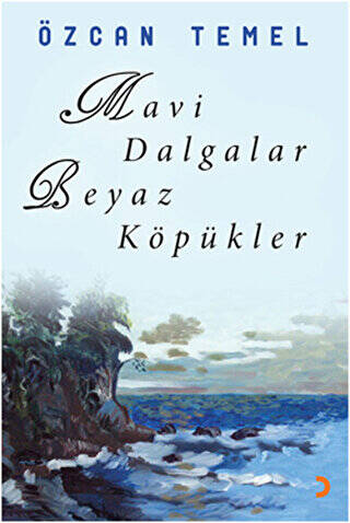 Mavi Dalgalar Beyaz Köpükler - 1