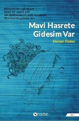 Mavi Hasrete Gidesim Var - 1